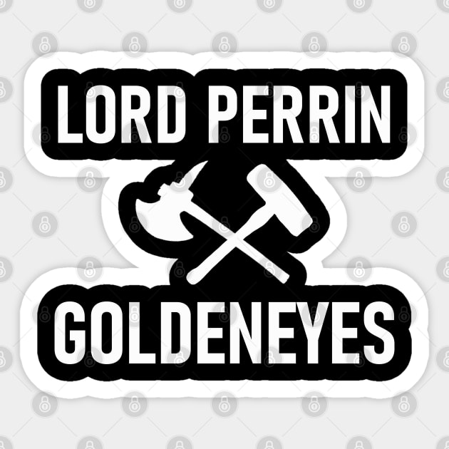 Lord Perrin Goldeneyes. Sticker by charliecam96